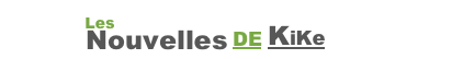 Les Nouvelles de Kike